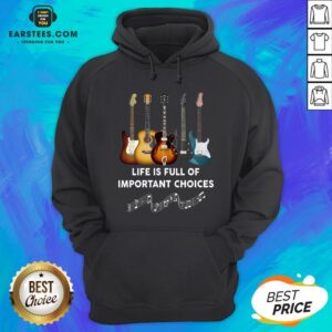 Alternative view of Original Guitar Life Is Full Of Important Choices Shirt