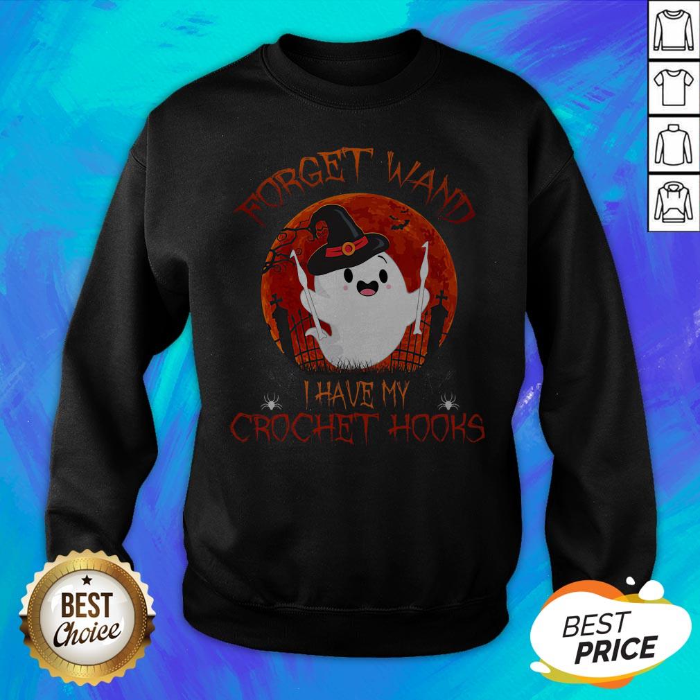 Forget Wand I Have My Crochet Hooks Boo Witch Bloodmoon Halloween Sewing Crocheting Stitching T-Shirt - Image 3