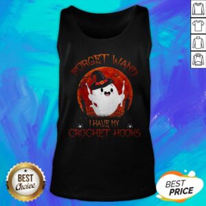 Alternative view of Forget Wand I Have My Crochet Hooks Boo Witch Bloodmoon Halloween Sewing Crocheting Stitching T-Shirt