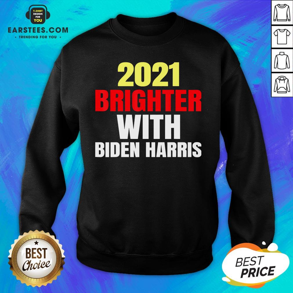 Good 2021 Brighter With Biden Harris Shirt - Image 5