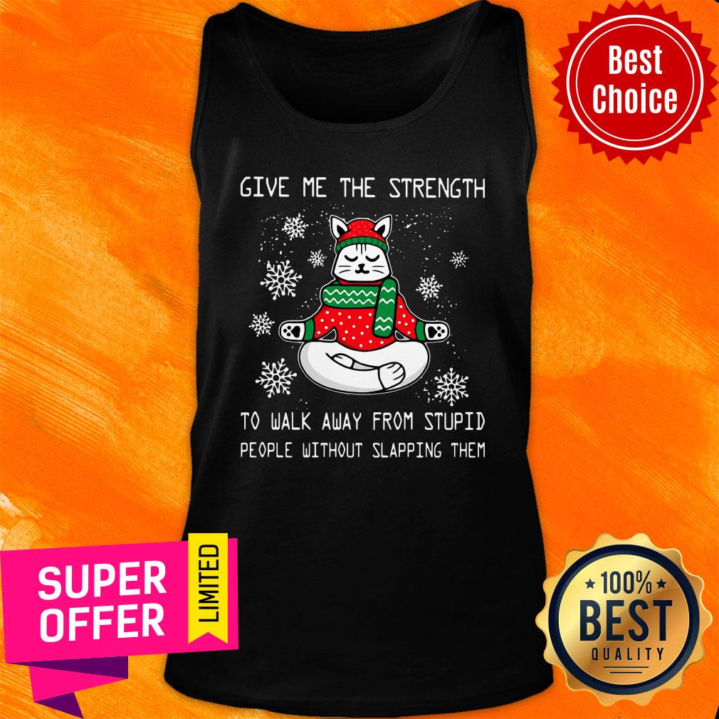 Santa Claus Cat Give Me The Strength To Walk Away From Stupid People Without Slapping Them Shirt - Image 4