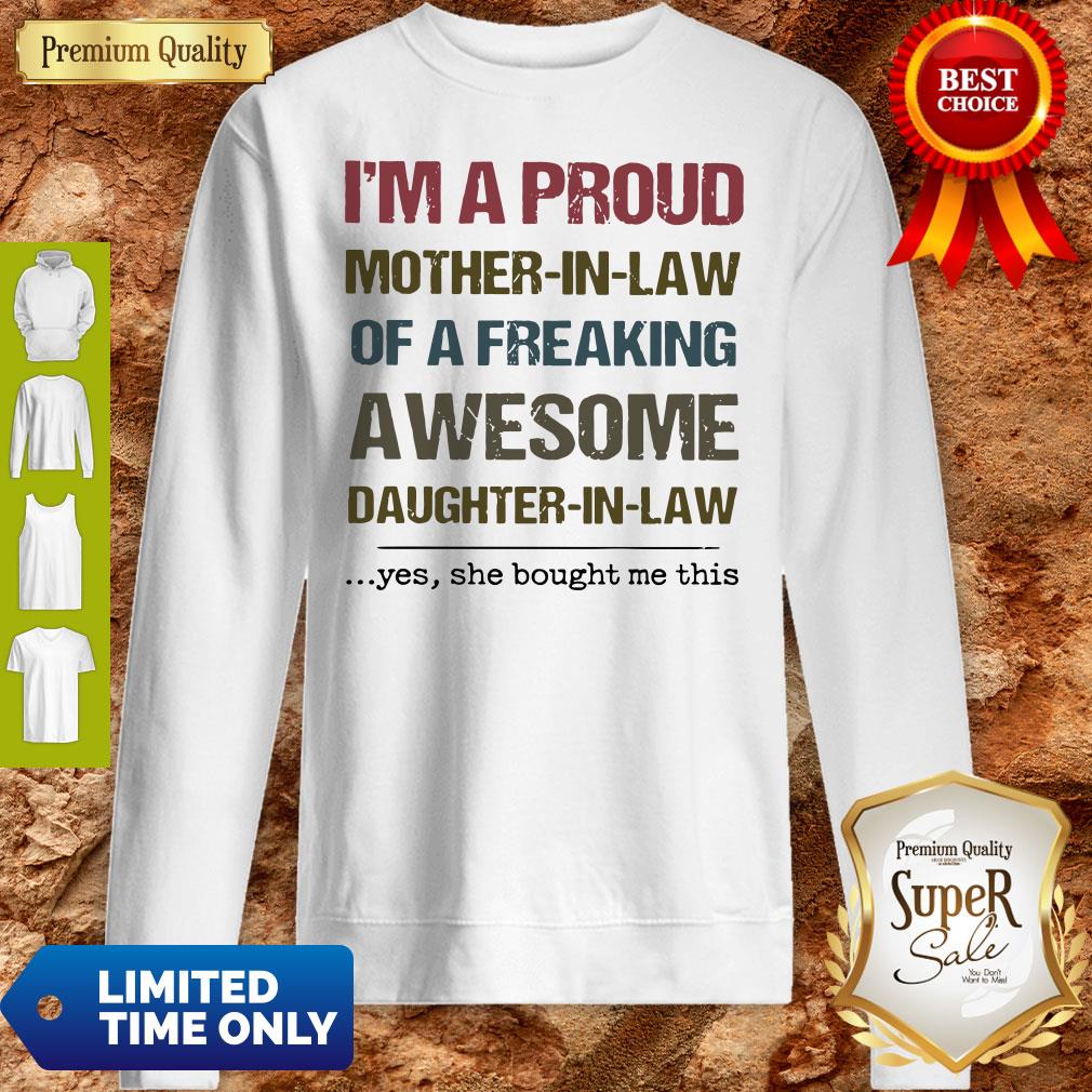 Pretty I’m A Proud Mother In Law Of A Freaking Awesome Daughter In Law Shirt - Image 2
