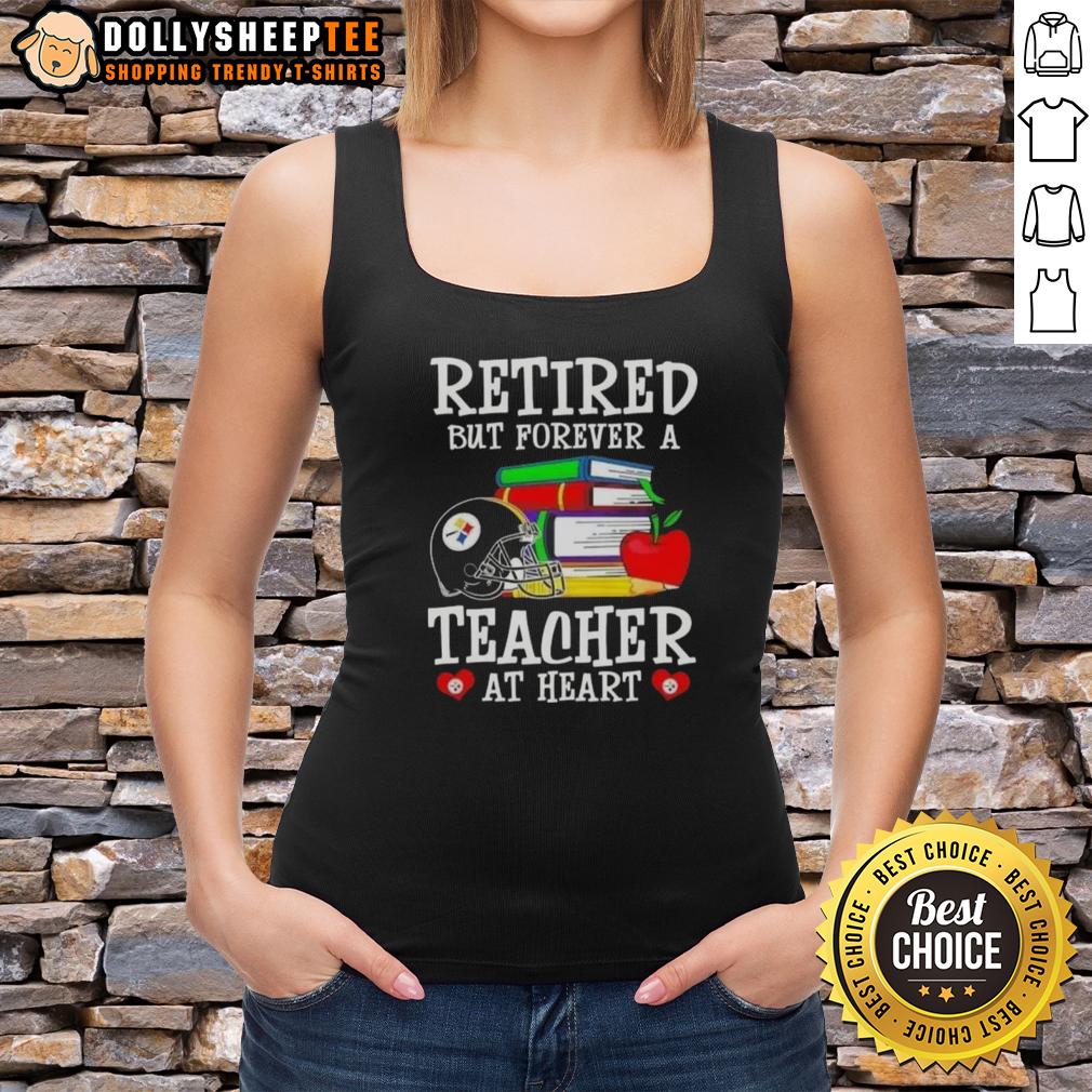 Top Retired But Forever A Teacher At Heart Pittsburgh Steelers Football T-Shirt - Image 4