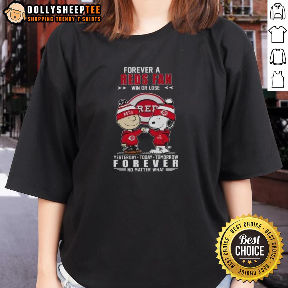 Top Snoopy X Charlie Brown Forever A Reds Fan Win Or Lose Yesterday Today Tomorrow No Matter What T-Shirt - Image 3