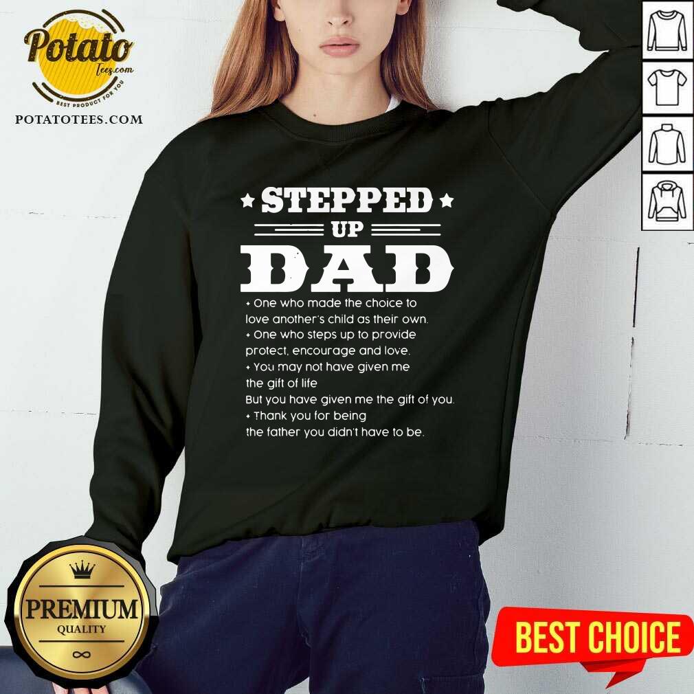 Stepped Up Dad Shirt - Image 5