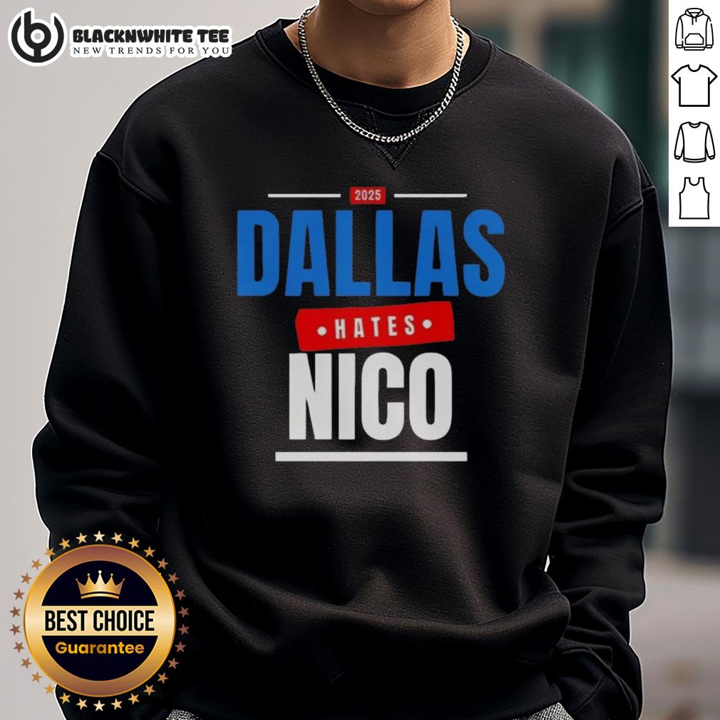 Good Dallas Hates Nico 2025 T-Shirt - Image 5