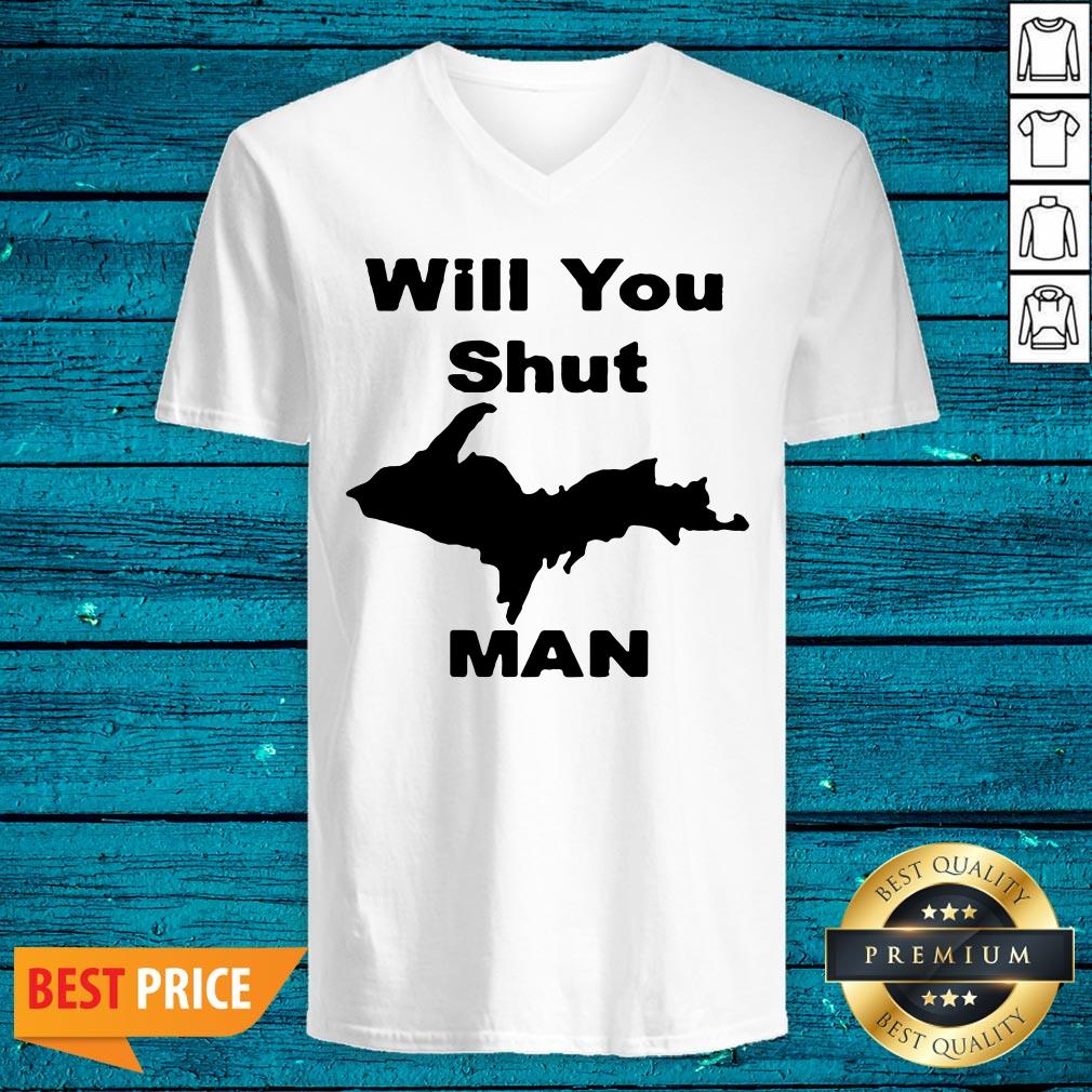 Pretty Will You Shut Up Man Tee Shirt - Image 4