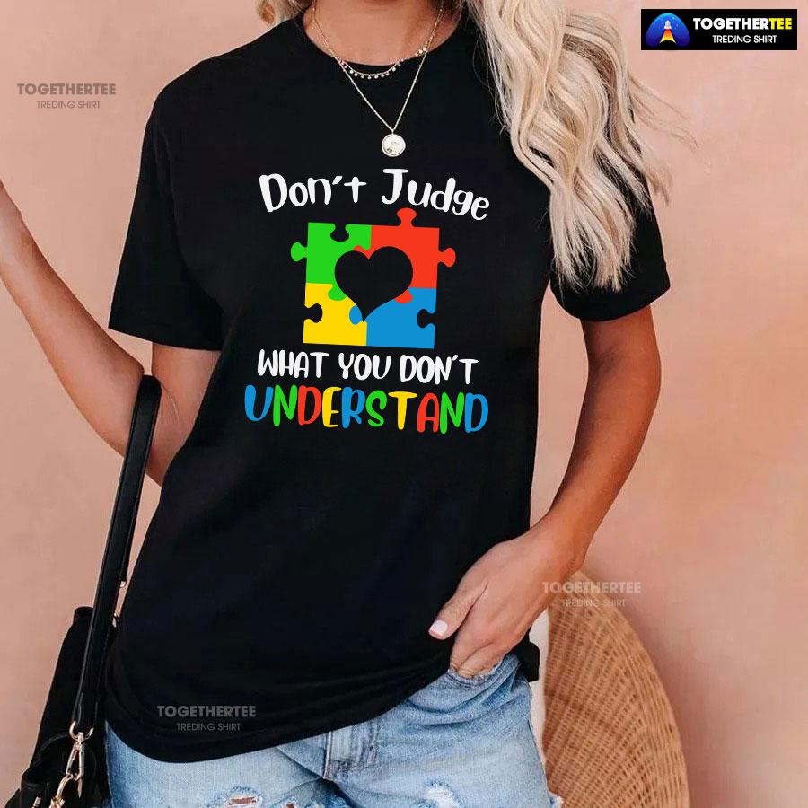 Don’t Judge What You Don’t Understand Autism T-Shirt - Image 3