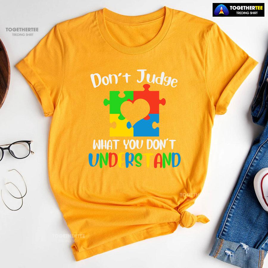 Don’t Judge What You Don’t Understand Autism T-Shirt - Image 10