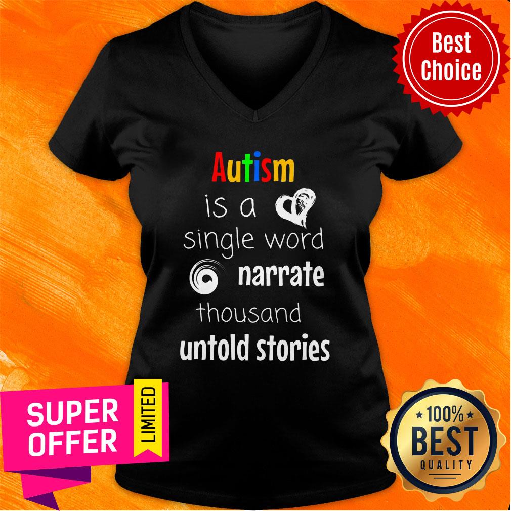 Autism Is A Single Word Narrate Thousand Untold Stories Shirt - Image 2