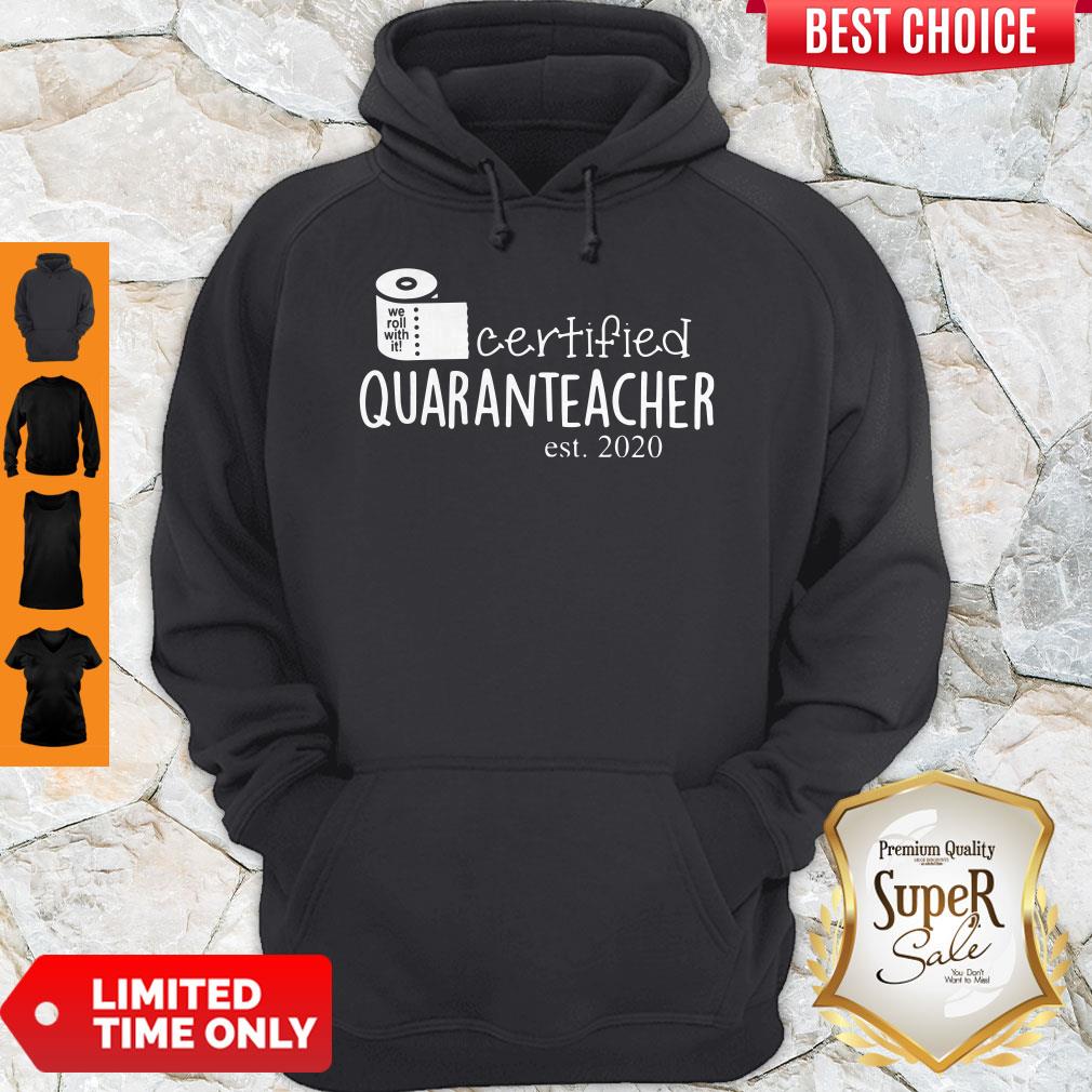We Roll With It Certified Quaranteacher Est 2020 Shirt - Image 2