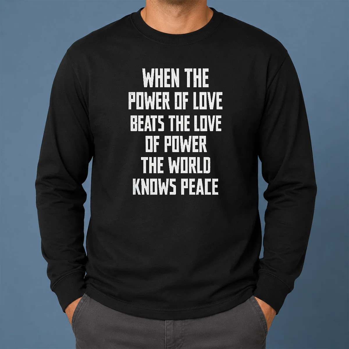 Pretty Nice When The Power Of Love Beats The Love Of Power The World Knows Peace Pretty Shirt - Image 6