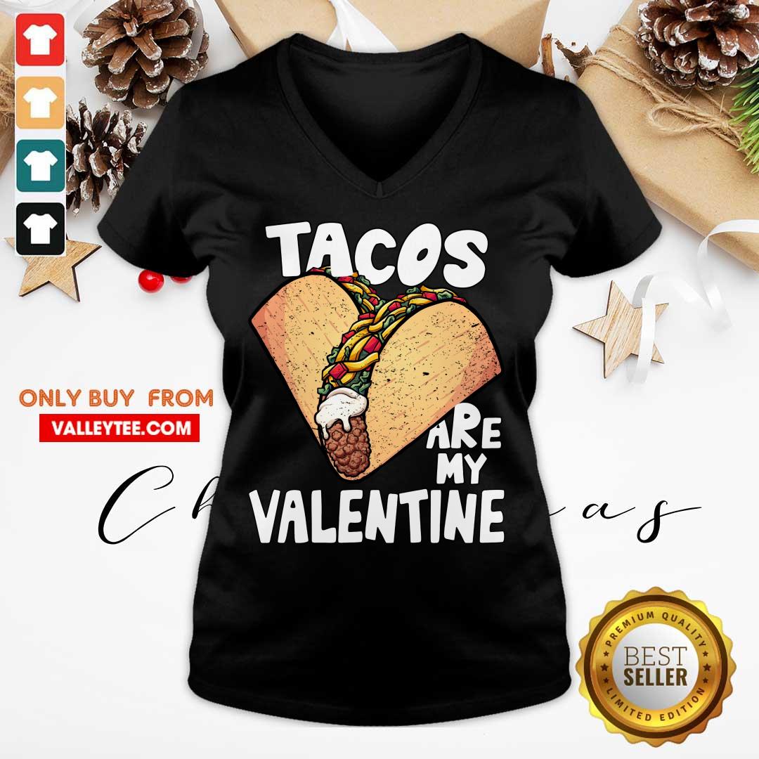 Pretty Tacos Are My Valentine Taco Lover Heart Valentines Day 2021 Tacos Lover Shirt - Image 5