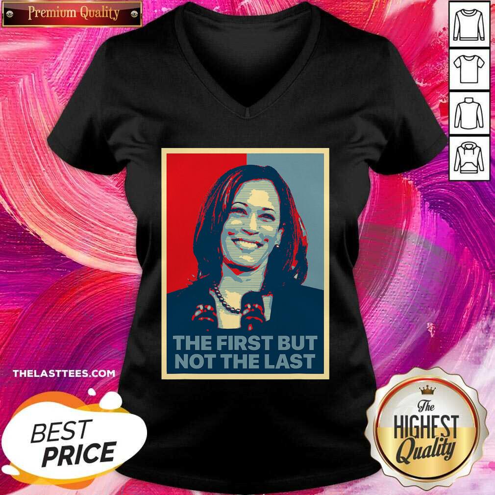 Pretty The First But Not The Last Kamala Harris First Female Vp Shirt - Image 3