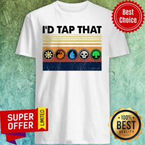 Funny Magic The Gathering I’d Tap That Vintage Shirt