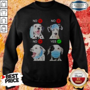 Alternative view of Dalmatian Dogs Right Way To Wear Mask Shirt