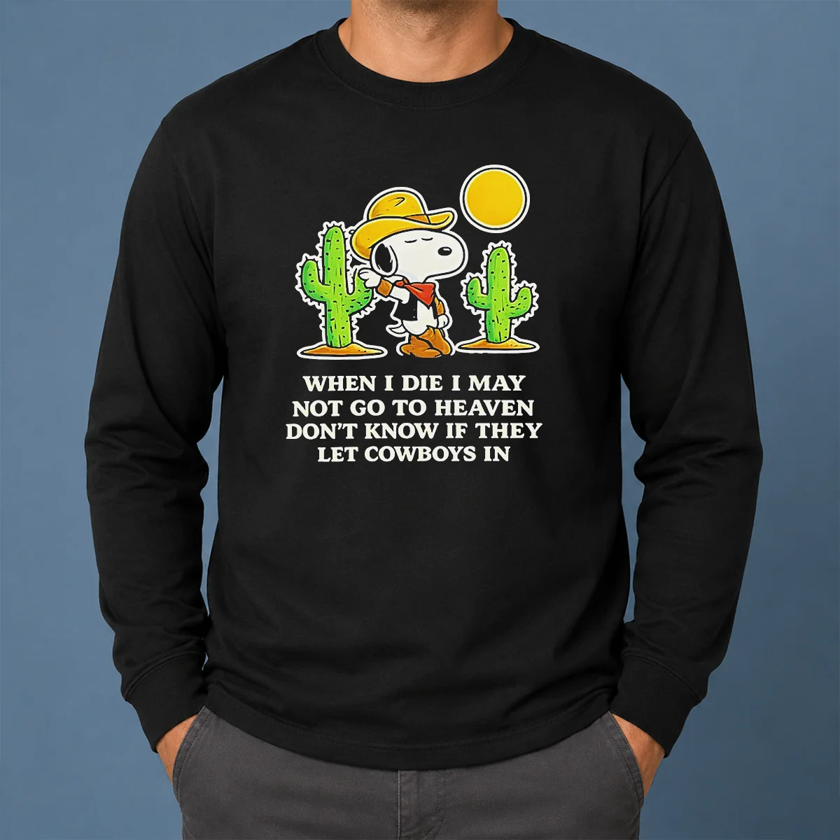 Nice Snoopy Cowboy When I Die I May Not Go To Heaven Shirt - Image 6