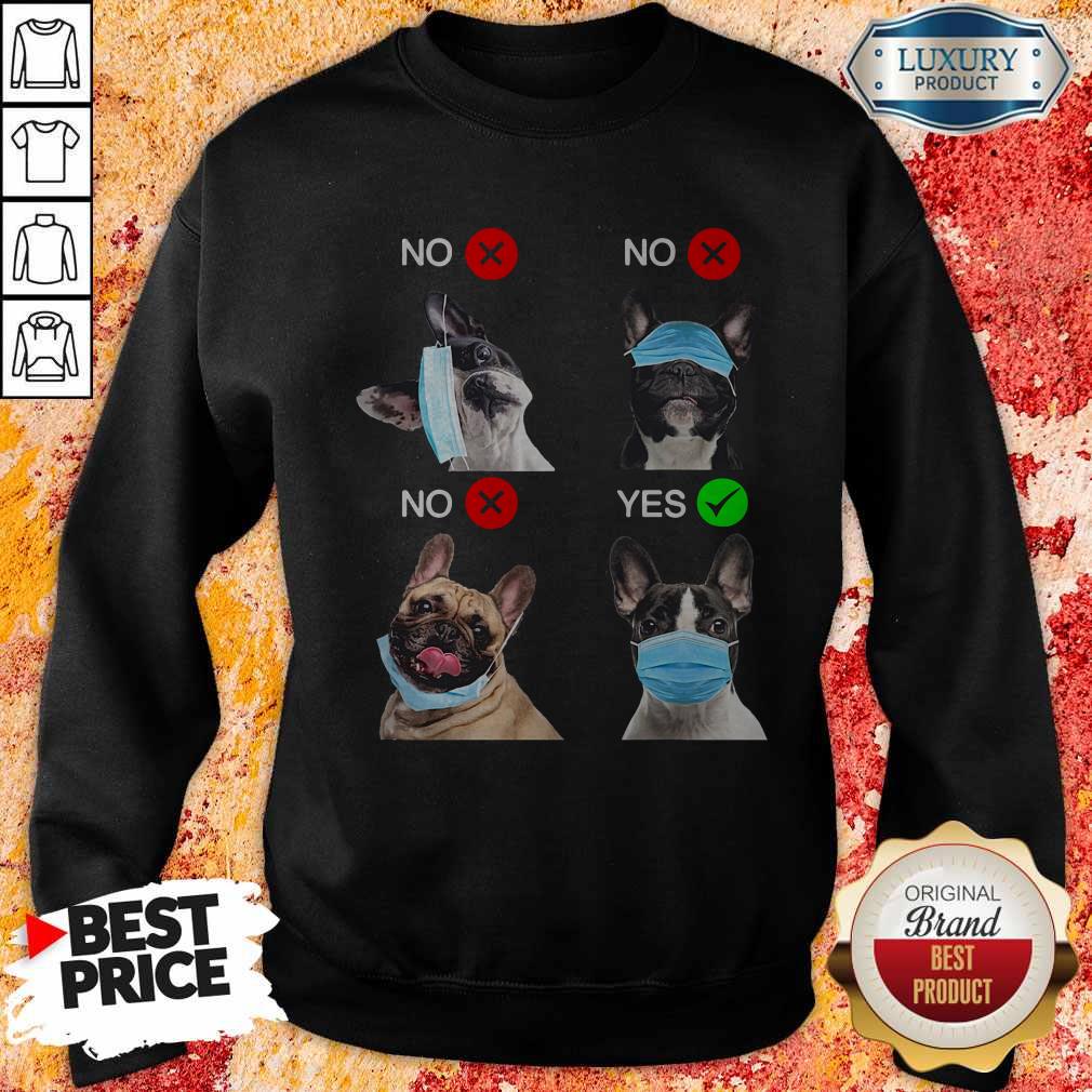 French Bulldogs Right Way To Wear Mask Shirt - Image 2