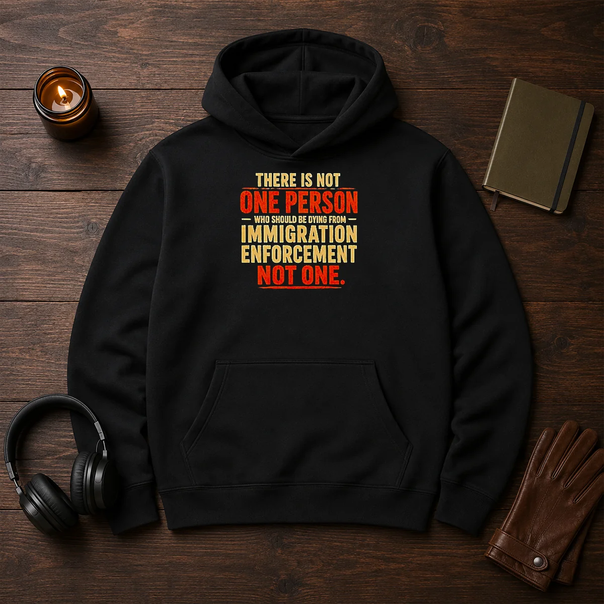 Original There Is Not One Person WHO Should Be Dying From Immigration Enforcement Shirt - Image 5