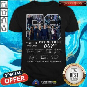 Pretty 59 Years Of No Time To Die 007 The Memories Signatures Shirt