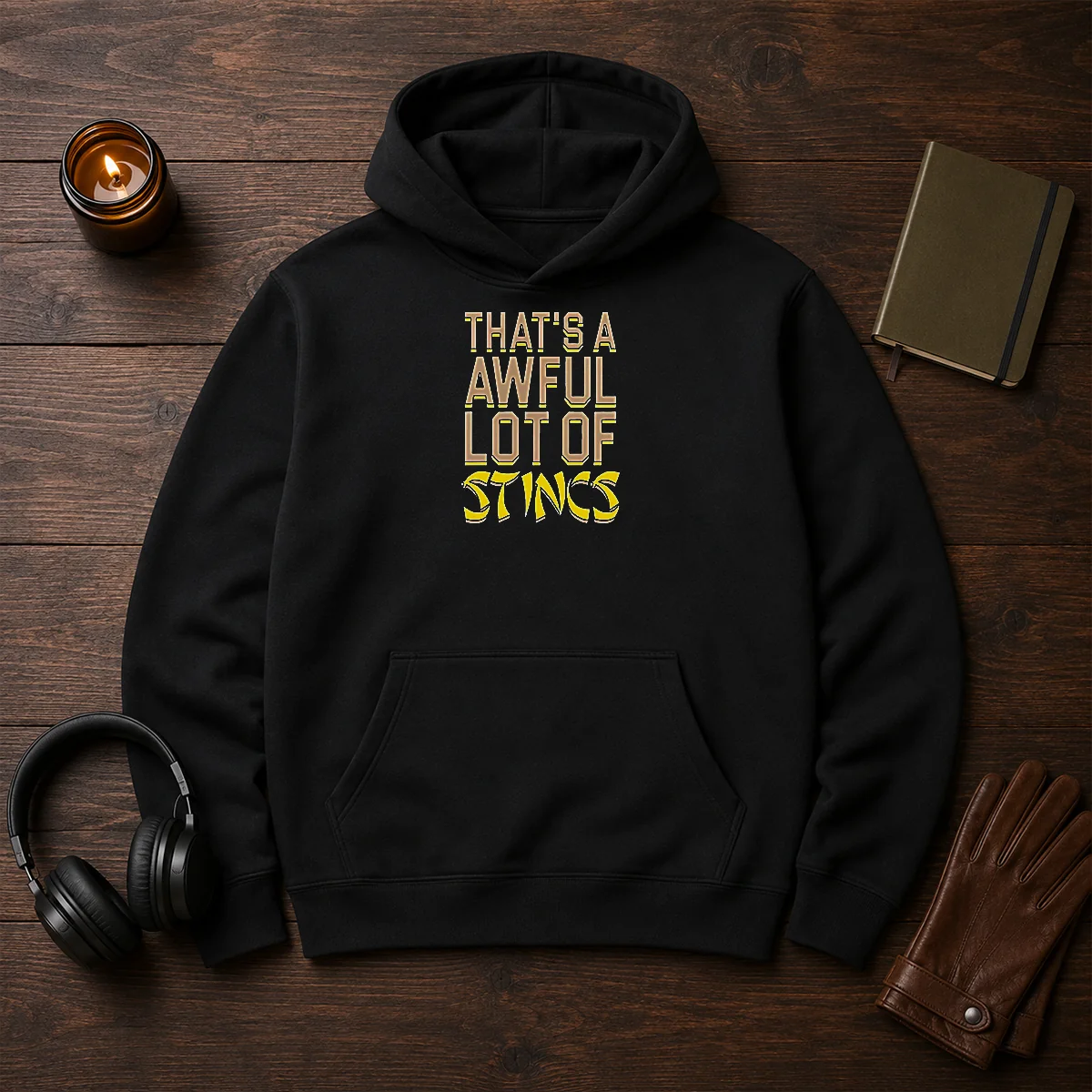 Pretty That'S A Awful Lot Of Stincs Quote Typography Shirt - Image 5