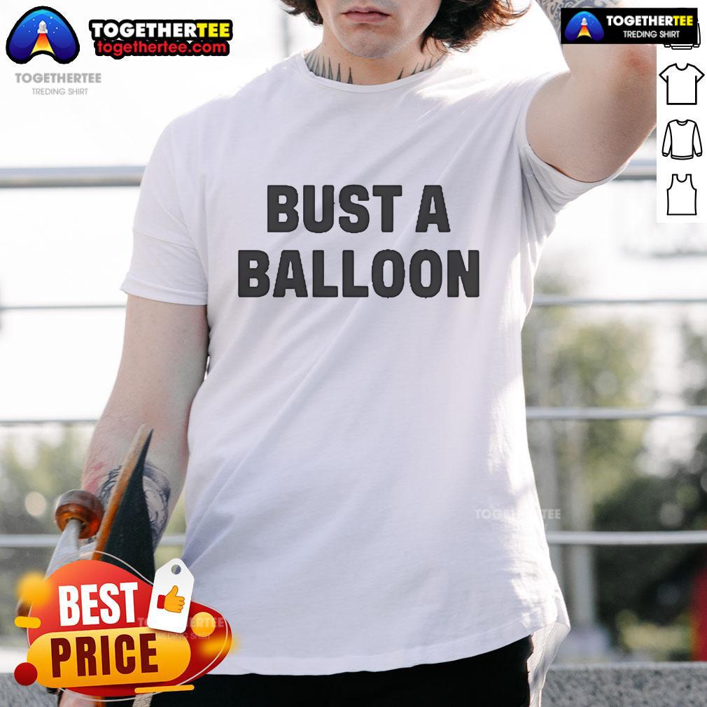 Official Bust A Balloon T-Shirt