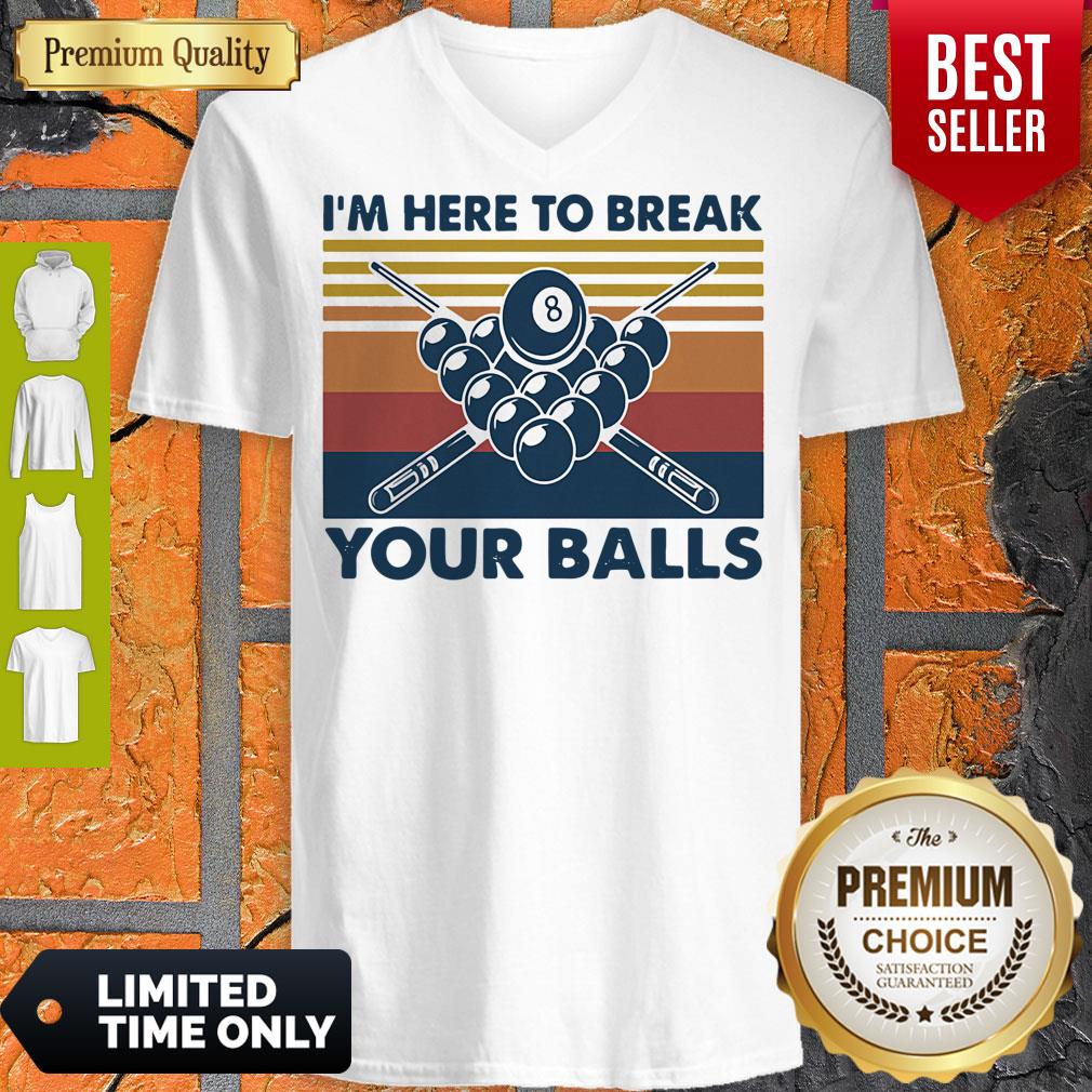 I'm Here To Break Your Balls Vintage Shirt - Image 4