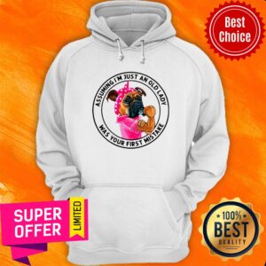 Alternative view of Funny Boxer Mom Assuming I’m Just An Old Lady Was Your First Mistake Shirt