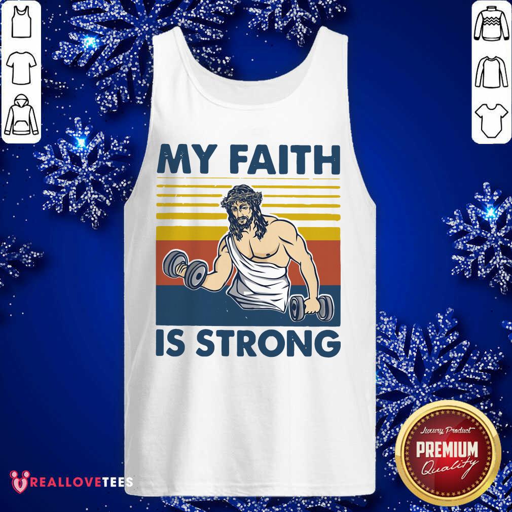 My Faith Is Strong Vintage Shirt - Image 4