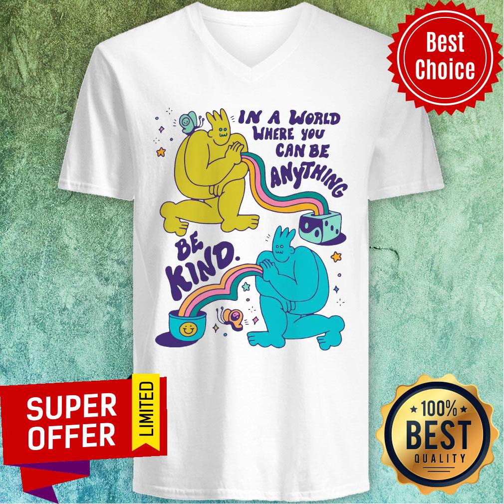 Top In A World Where You Can Be Anything Be Kind Giant Shirt - Image 3