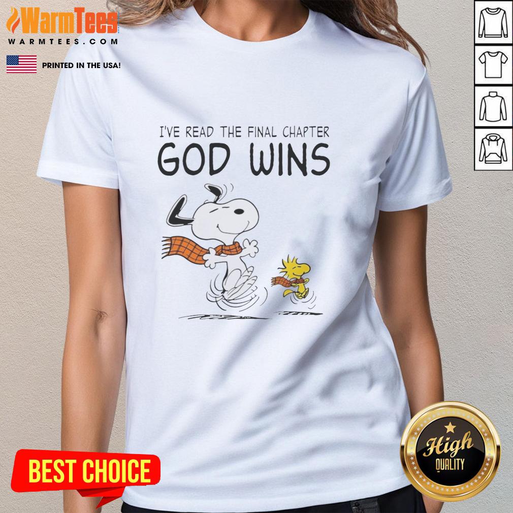 Pretty Snoopy And Woodstock I've Read The Final Chapter God Wins T-Shirt - Image 3