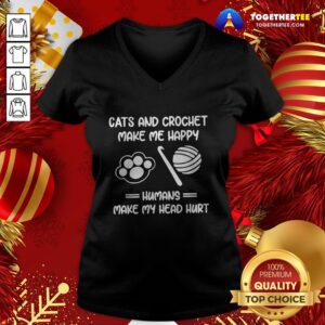 Alternative view of Premium Cats And Crochet Make Me Happy Humans Make My Head Hurt Shirt