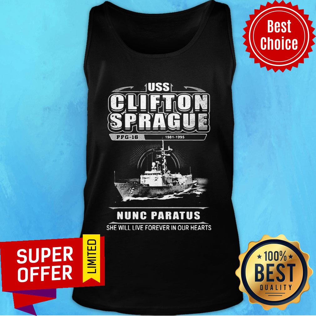 Uss Clifton Sprague 1981 1996 Nuns Paratus She Will Live Forever In Our Hearts Shirt - Image 4