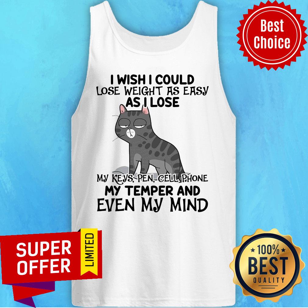 Top I Wish I Could Lose Weight As Easy As I Lose Shirt - Image 5