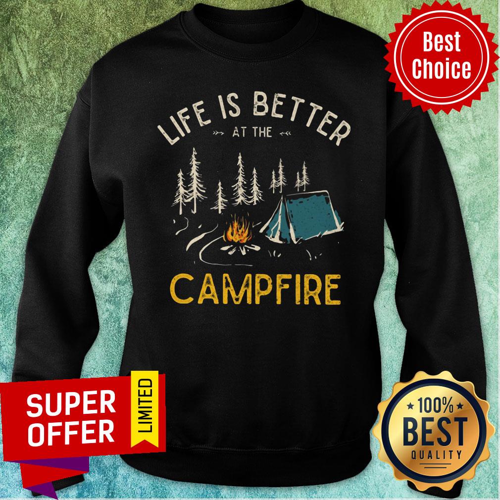 Life Is Better At The Campfire Shirt - Image 5