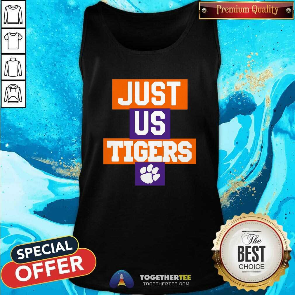 Nice Just Us Clemson Tigers 2021 Shirt - Image 3