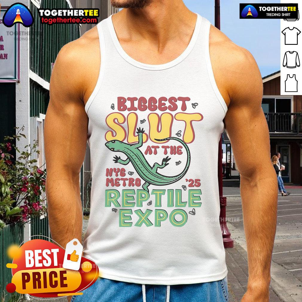Nice Biggest Slut At The Reptile Expo T-Shirt - Image 4