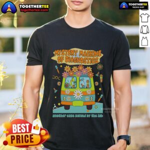 Top Mystery Machine Of Diagnostics Lab Tech Lab Week 2025 T-Shirt