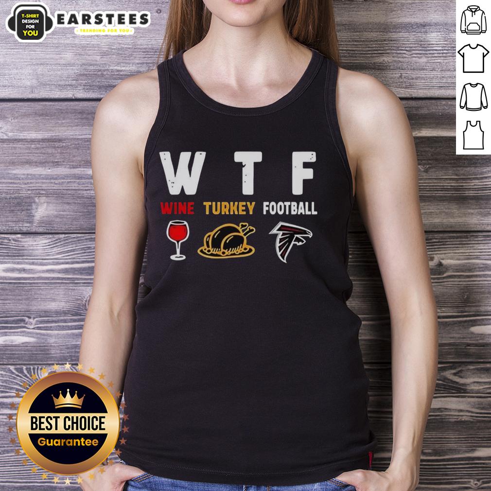 Good Wine Turkey Atlanta Falcons Football Thanksgiving T-Shirt - Image 4