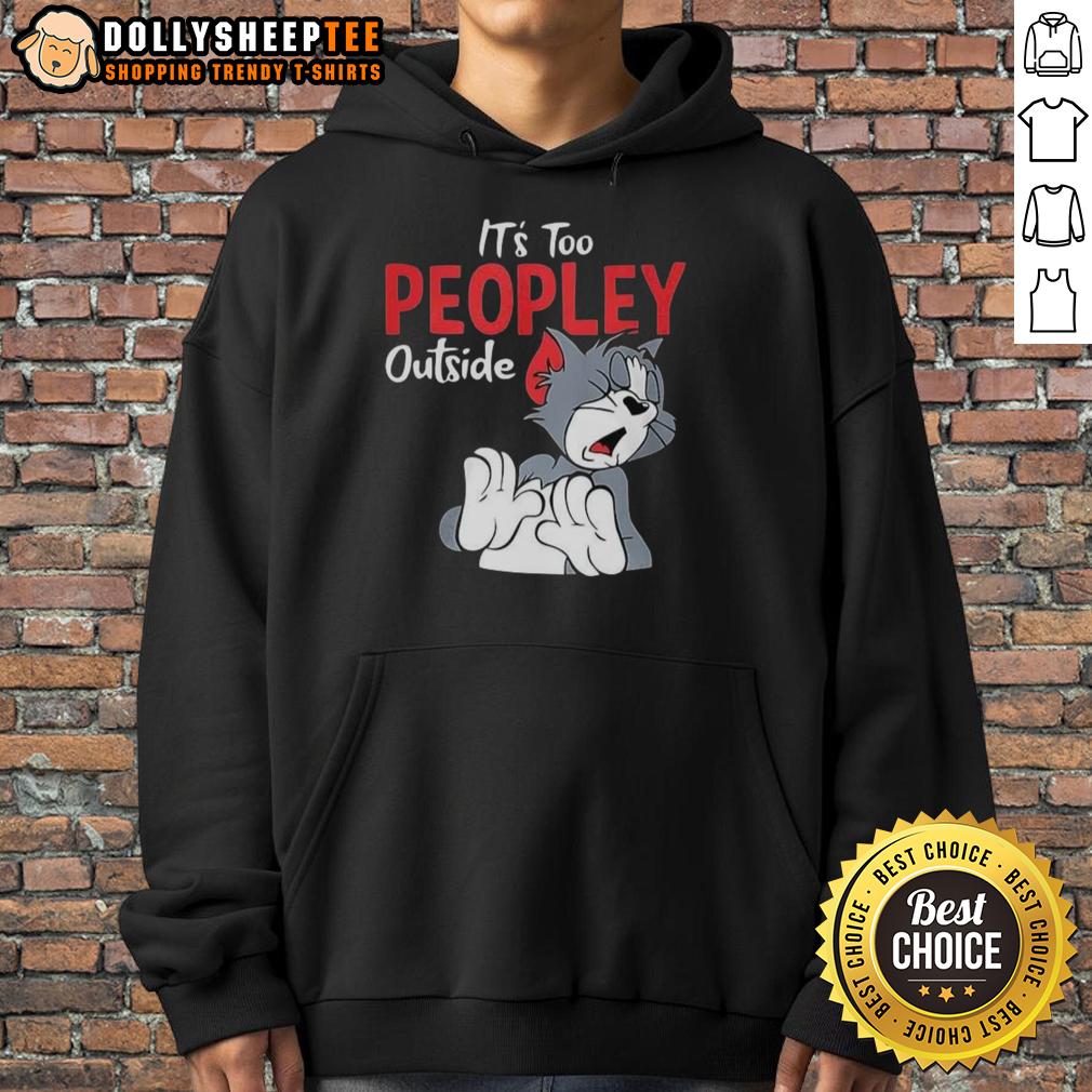 Pretty Tom It's Too Peopley Outside T-Shirt - Image 2