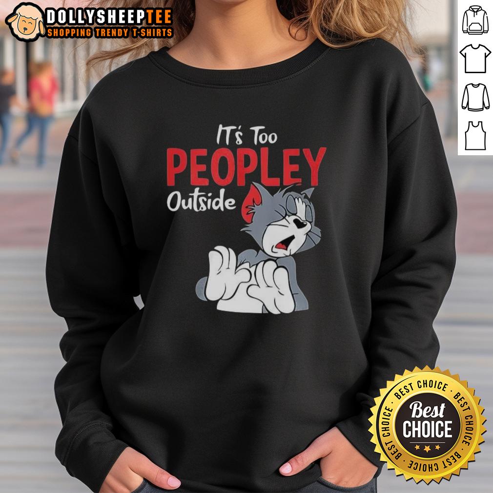 Pretty Tom It's Too Peopley Outside T-Shirt - Image 5