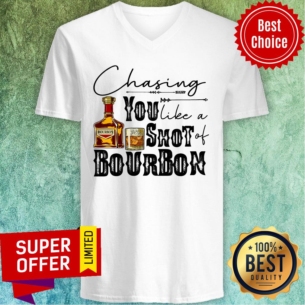 Chasing You Like Shot Bourbon Wine Shirt - Image 3