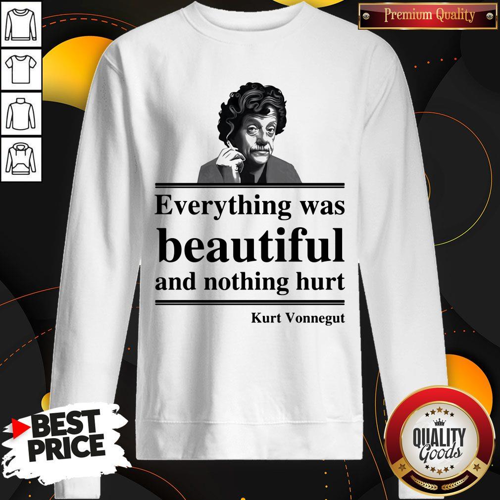 Original Everything Was Beautiful And Nothing Hurt Kurt Vonnegut Shirt - Image 4