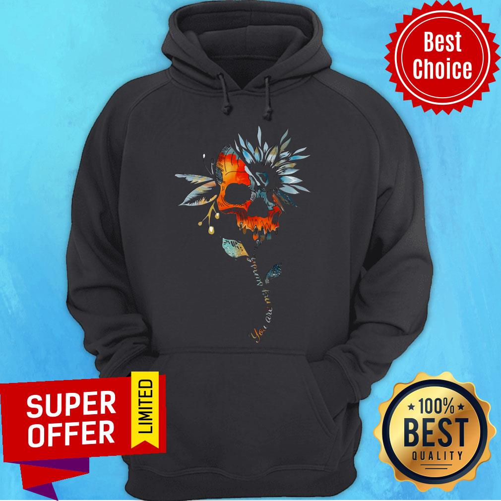 Official Sunflower Skulls You Are My Sunshine Shirt - Image 3