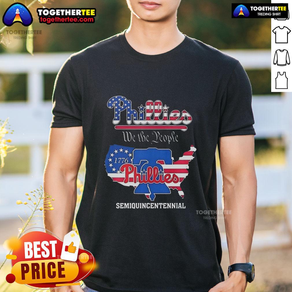 Awesome Philadelphia Phillies We The People Semiquincentennial State Map T-Shirt