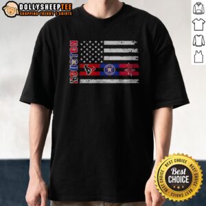 Official Houston Sport Teams Texans Astros Rockets American Flag Houston USA Independence Day Shirt