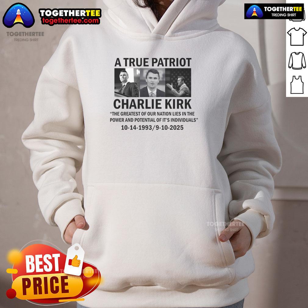 Official Charlie Kirk Memoral A True Patriot Greatest Of Our Nation T-Shirt - Image 2