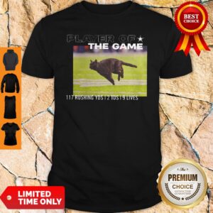 Players Of The Game Black Cat 117 Rushing YDS 12 TDS 19 Lives Shirt