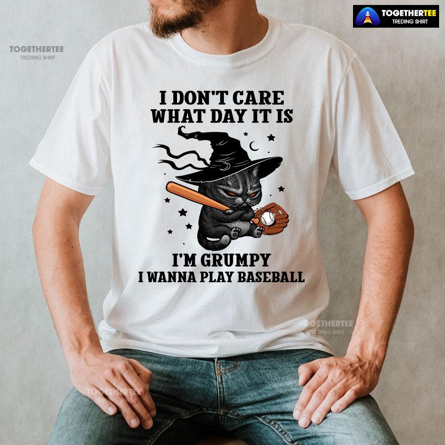 Black Cat I Don’t Care What Day It Is I’m Grumpy I Wanna Play Baseball T-Shirt - Image 2