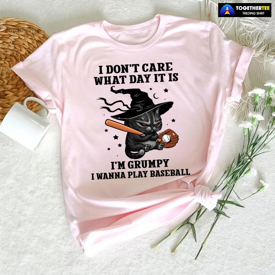 Black Cat I Don’t Care What Day It Is I’m Grumpy I Wanna Play Baseball T-Shirt - Image 5